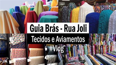 Guia Br S Rua Joli Tecidos E Aviametos Vlog Fornecedores De