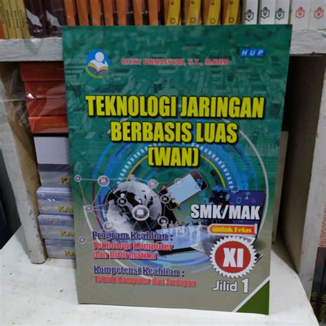 Buku Smk Teknologi Jaringan Berbasis Luas Wan Kelas Xi Jilid Lazada