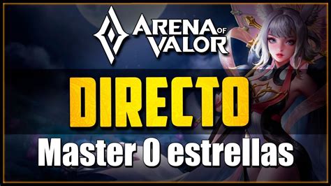 Aov Ranked Master Si Pierdo Bajo Arena Of Valor Daymelto Gameplay