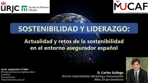 Sostenibilidad Y Liderazgo Actualidad Y Retos De La Sostenibilidad En