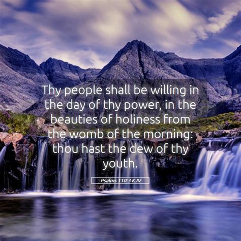 Psalms Kjv Thy People Shall Be Willing In The Day Of Thy