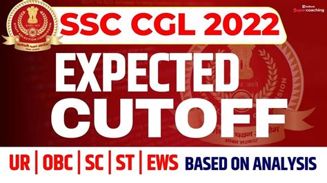 SSC CGL Cutoff 2022 SSC CGL Expected Cutoff 2022 SSC CGL Pre