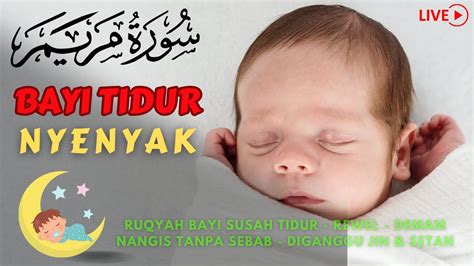 Ruqyah Bayi Susah Tidur Dan Rewel Demam Panas Sakit Batuk Pilek