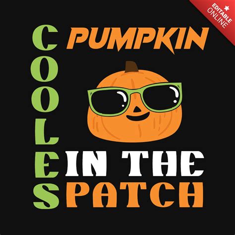 Coolest Pumpkin In The Patch T Shirt Design Template Free Design Template