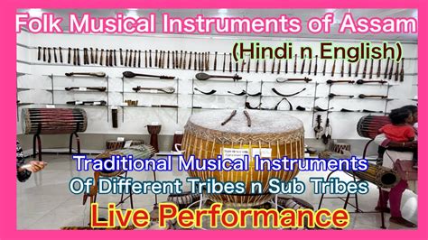 Folk Musical Instruments Of Assam Traditional Music Of Tribes N