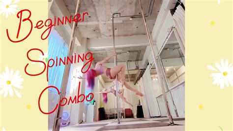 ポールダンスBeginner spinning combo BY MIDORI poledance YouTube