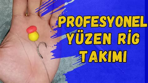 Profesyonel Yüzen Rig Takımı Nasıl Yapılır Sazan Takımı YouTube