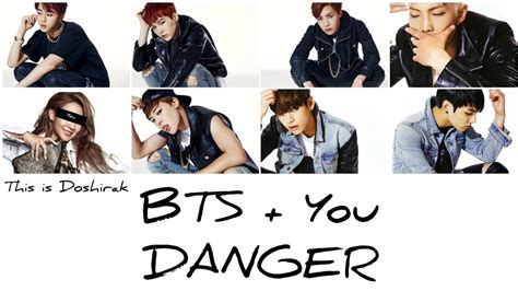 Bts Danger You As Member [8 Members Ver ] Color Coded Lyrics Youtube