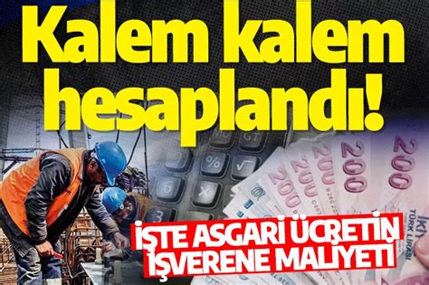 Kalem kalem hesaplandı İşte asgari ücretin işverene maliyeti TRHaber