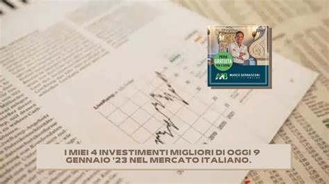 I Miei 4 Investimenti Migliori Di Oggi 9 Gennaio 2023 Nel Mercato