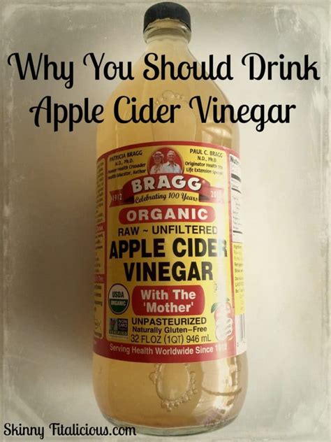 Why Drinking Apple Cider Vinegar Is A Healthy Habit Skinny Fitalicious