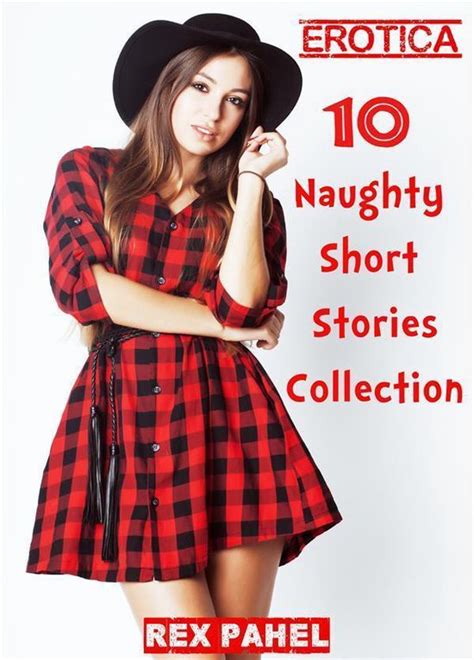 Erotica 10 Naughty Short Stories Collection Ebook Rex Pahel 9788826059495 Boeken Bol