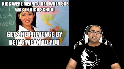 A Teacher Reviews The Unhelpful High School Teacher Meme Youtube