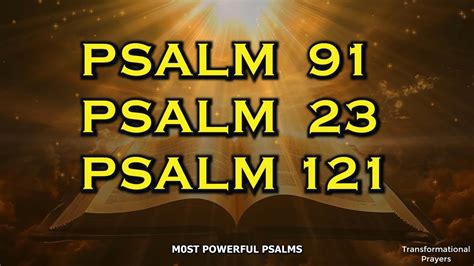 PSALM 91 AND PSALM 23 The Two Most Powerful Prayers In The Bible