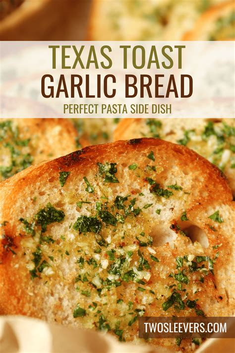 Texas Toast Garlic Bread Recipe Twosleevers