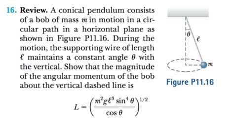 Answered Review A Conical Pendulum Consists Bartleby