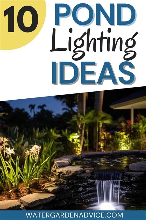 10 Stunning Pond Lighting Ideas - Water Garden Advice