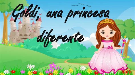 Calam O Goldi Una Princesa Diferente