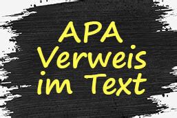 Verweis im Text gemäß APA Regeln im Überblick