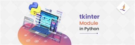 What Is Tkinter Module In Python Architecture Module And Example