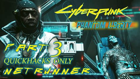 New Gigs Cyberpunk Phantom Liberty Dlc Netrunner Quickhacks Only