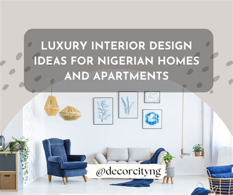 Luxury Interior Design Ideas for Nigerian Homes and Apartments - Decor City