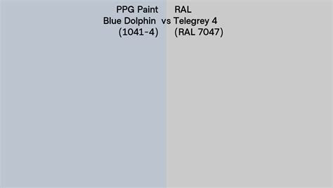 PPG Paint Blue Dolphin 1041 4 Vs RAL Telegrey 4 RAL 7047 Side By