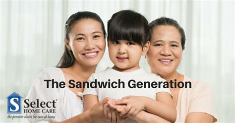 Are You Part of the Sandwich Generation? | Select Home Care