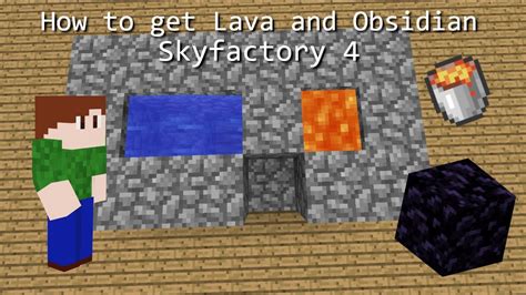 How To Get Lava And Obsidian Minecraft Skyfactory Youtube