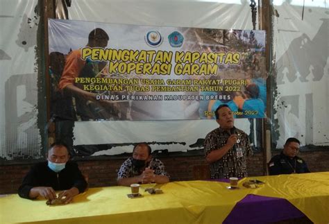 Kegiatan Peningkatan Kapasitas Koperasi Garam Kab Brebes Dinas