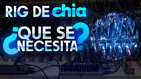 Chia Mining RIG PARA CHIA COIN Y CONFIGURACIONES! - Chia Mining CDN Biz