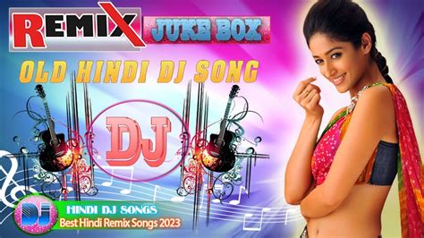 90s Evergreen Songs Nonstop Best Old Hindi DJ Remix 2023 Latest 90s