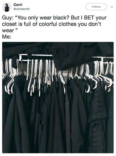 21 Jokes Youll Appreciate If You Only Wear Black Wearing Black