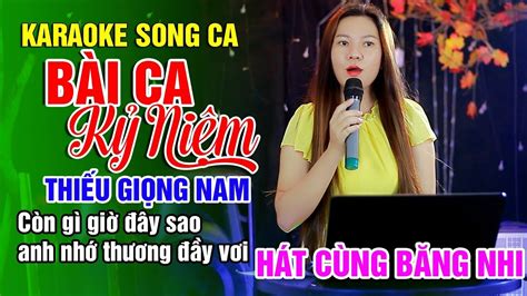 Karaoke Song Ca B I Ca K Ni M Thi U Gi Ng Nam Song Ca V I B Ng Nhi