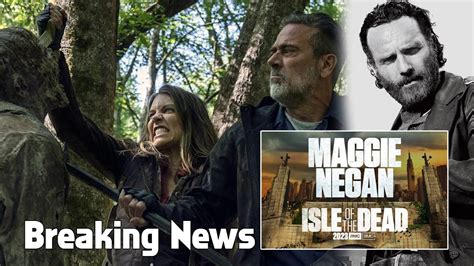 The Walking Dead New Spinoff Announced Isle Of The Dead With Negan And Maggie Set In Manhattan