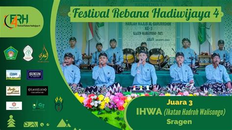 JUARA 3 IHWA Ikatan Hadroh Walisongo SRAGEN Di Festival Rebana