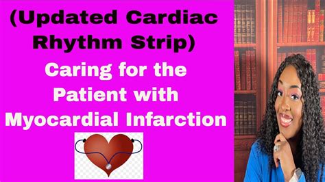 Caring For The Patient Following A Myocardial Infarction Youtube