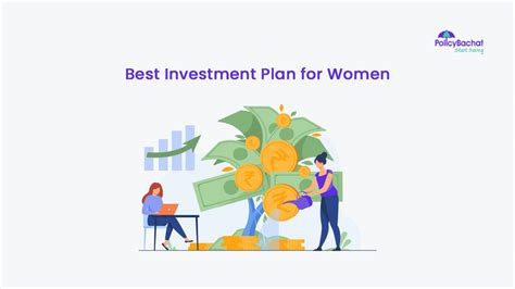 Best Investment Plan For Women In India 2024 PolicyBachat