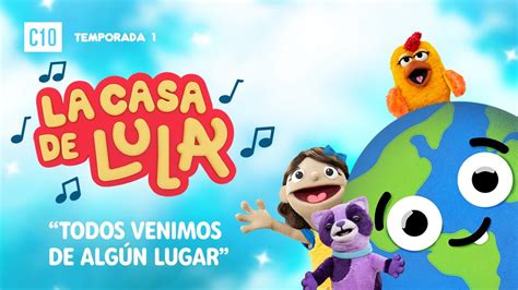 Canta con Lula Todos venimos de algún lugar VideosParaNiños