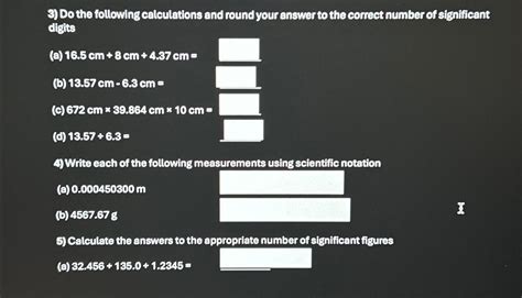 Solved Do The Following Calculations And Round Your Answer Chegg