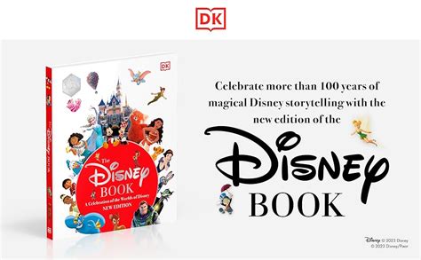 The Disney Book New Edition: A Celebration of the World of Disney ...