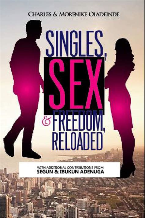 Single Sex And Freedom Reloaded Ebook Oladeinde Charles And Morenike