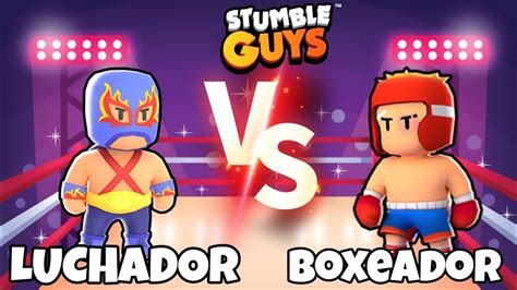 Luchadores Vs Boxeadores Stumble Guys Youtube