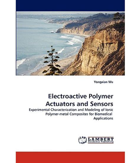 Electroactive Polymer Actuators and Sensors: Buy Electroactive Polymer ...