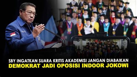 SBY INGATKAN SUARA KRITIS AKADEMISI JANGAN DIABAIKAN DEMOKRAT JADI