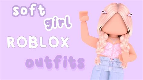 Soft Girl Aesthetic Roblox Outfits ୨୧ Astropheliah Youtube