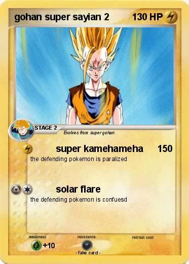 Pokémon Gohan Super Sayian 2 2 2 Super Kamehameha My Pokemon Card