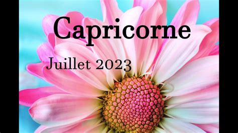 Capricorne Juillet Une Transformation Profonde Youtube