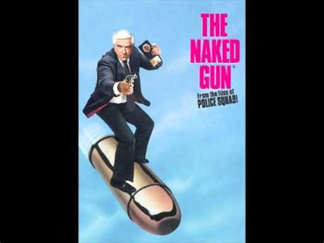 Naked Gun Theme Youtube