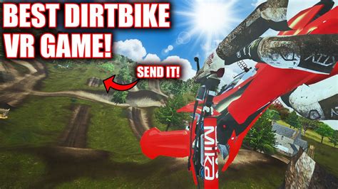 THIS IS THE BEST VR DIRTBIKE GAME OF ALL TIME MXBIKES VR YouTube